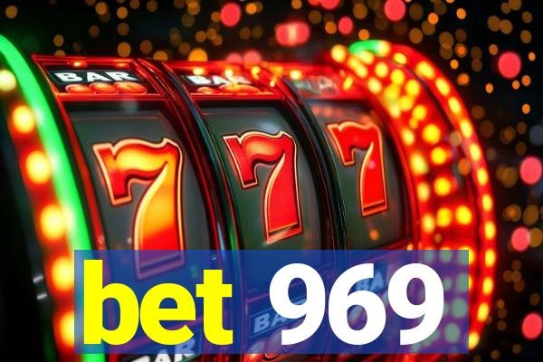 bet 969